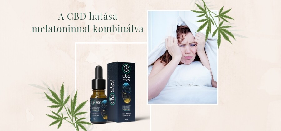 A CBD Hatása Melatoninnal Kombinálva